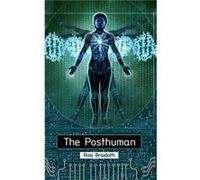 The Posthuman by Rosi Utrecht University Braidotti Inconnu (Auteur)
