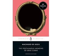 Les Mémoires posthumes de Brás Cubas – Penguin Books