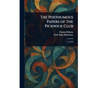 The Posthumous Papers of the Pickwick Club