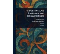 The Posthumous Papers of the Pickwick Club