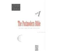 The Postmodern Bible David Jobling, Fred W. Burnett, Robert M. Fowler, Tina Pippin, Wilhelm Wuellner (Auteur)