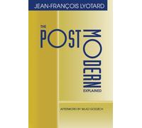 The Postmodern Explained: Correspondence, 1982-1985