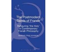 The Postmodern Saints Of France