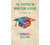 The Postmodern Wandering Scholar