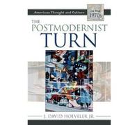 The Postmodernist Turn by Hoeveler & Jr. & J. David J. David Hoeveler (Auteur)