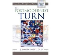 The Postmodernist Turn by Hoeveler & Jr. & J. David J. David Hoeveler (Auteur)