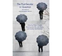The PostSecular in Question The PostSecular in Question (Auteur)