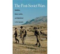 The PostSoviet Wars by Christoph Zurcher Christoph Zurcher (Auteur)