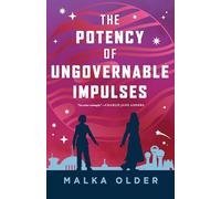 The Potency of Ungovernable Impulses – Tor Books