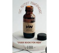 The Potent Powerhouse": Ancient Healing Remedies For Stronger Erections And Enduring Stamina