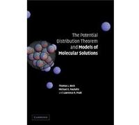 The Potential Distribution Theorem and Models of Molecular Solutions - Lawrence R. Los Alamos National Laboratory Pratt - Cambridge University Press - Liv Lawrence R. Los Alamos National Laboratory Pr