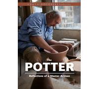 The Potter: Reflections of a Master Artisan