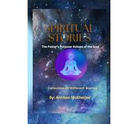 The Potter’s Purpose: Echoes of the Soul: Story Book 28 - Collection of different stories