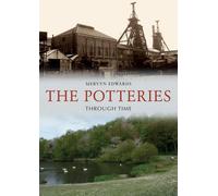 The Potteries Through Time