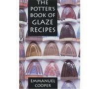 The Potter's Book of Glaze Recipes Emmanuel Cooper (Auteur)