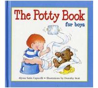 The Potty Book for Boys by Dorothy Stott Alyssa Satin Capucilli (Auteur)