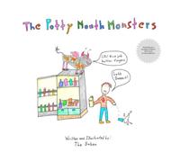 The Potty Mouth Monsters: A funny kids book about swear words