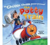 The Potty Train by David Hochman & Ruth Kennison & Illustrated by Derek Anderson David Hochman, Ruth Kennison (Auteur)