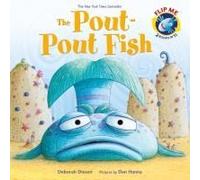 The Pout-Pout Fish / The Worry-Worry Whale And The Classroom Jitters Bindup Flip Book