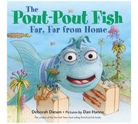 The PoutPout Fish Far Far from Home by Deborah Diesen Deborah Diesen (Auteur)