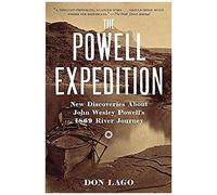The Powell Expedition: New Discoveries About John Wesley Powell's 1869 River Journey