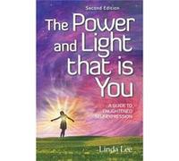 The Power and Light that is You A Guide to Enlightened Self Expression - Linda Lee - Author Solutions Inc - Livre en Anglais Linda LeeLinda Lee (Auteur)
