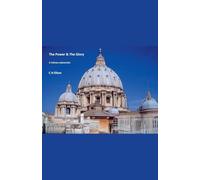 The Power and The Glory (a Vatican subversion)