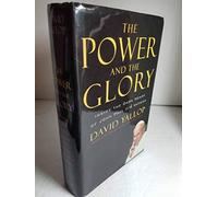 The Power and the Glory: Inside the Dark Heart of Pope John Paul II's Vatican