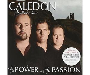 The Power and The Passion by Caledon - Scotlands Tenors (2011-06-14)