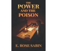The Power And The Poison