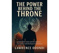 The Power Behind the Throne - Lawrence Odondi - Lawrence Odondi - ebook (ePub) - Livre