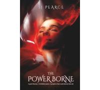 The Power Borne: A spicy contemporary witch fantasy