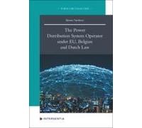 The Power Distribution System Operator Under Eu, Belgian And Dutch Law