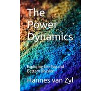 The Power Dynamics: Exploring The Top And Bottom Division
