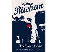 The Power-House John Buchan (Auteur)