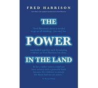 The Power in the Land: An Inquiry into Unemployment, the Profits Crisis and Land Speculation