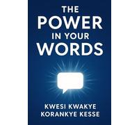 The Power in Your Words