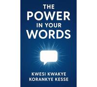 The Power in Your Words