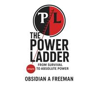 The Power Ladder: Athlete: From Competition to Control - How Elite Athletes Build Wealth, Influence, and Legacy Beyond the Game