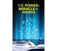 The Power & Miracle Of Words