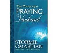 The Power of a Praying Husband Deluxe Edition by Stormie Omartian Inconnu (Auteur)