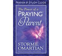 The Power of a Praying Parent