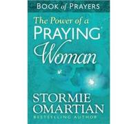 The Power of a Praying Woman Book of Prayers
