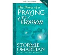 The Power of a Praying Woman by Stormie Omartian Inconnu (Auteur)