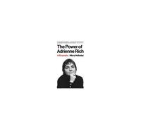 The Power Of Adrienne Rich