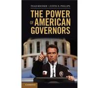 The Power of American Governors - Phillips Justin H. Columbia University New York - Cambridge University Press - Livre en Anglais - Paperback Phillips Justin H. Columbia University New YorkPhillips Ju