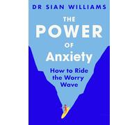 The Power of Anxiety: How to Ride the Worry Wave