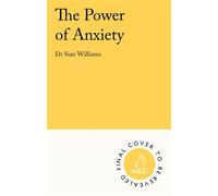 The Power of Anxiety - Siân Williams - Allen & Unwin - ebook (ePub) - Livre