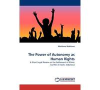 The Power Of Autonomy As Human Rights