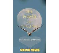 THE POWER OF CHALLENGE: UNLEASHING THE 'I AM' WITHIN